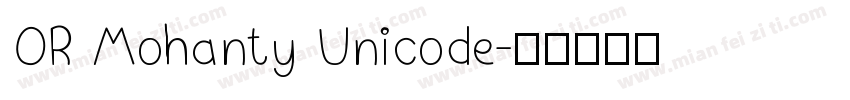 OR Mohanty Unicode字体转换